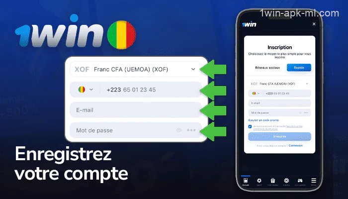 Saisissez les informations nécessaires pour vous enregistrer dans l'application 1win