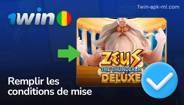 Remplir les conditions de mise pour le bonus 1win