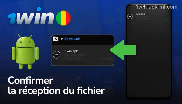 Attendre et confirmer le téléchargement du fichier d'installation de l'application 1win