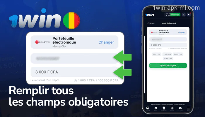 Entrez les informations requises dans l'application 1win