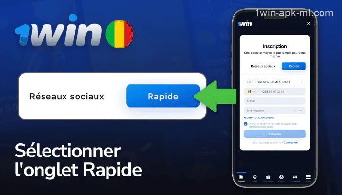 Sélectionnez l'onglet Inscription rapide dans l'application 1win