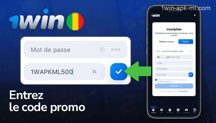 Saisissez le code promo dans la fenêtre d'enregistrement de l'application 1win