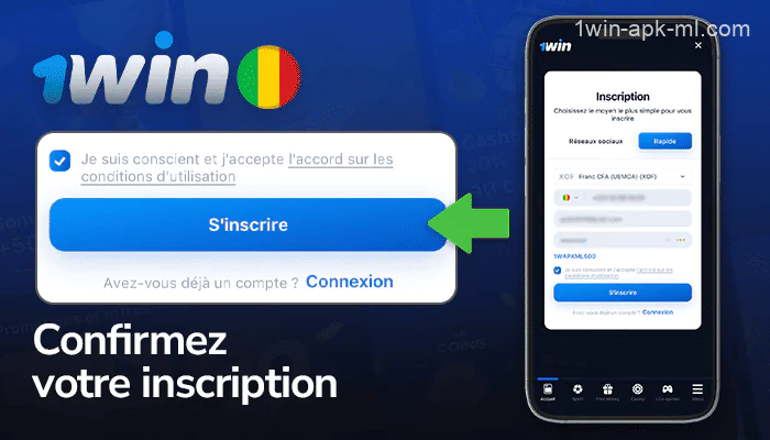 Compléter la procédure d'inscription dans l'application 1win