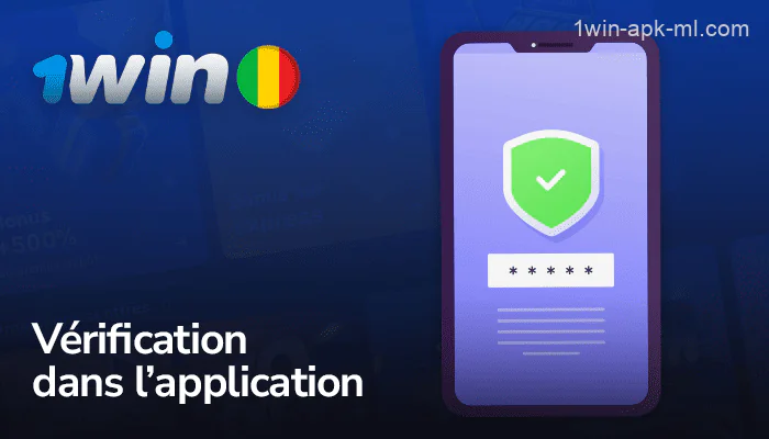 Vérification d'un compte 1win dans l'application