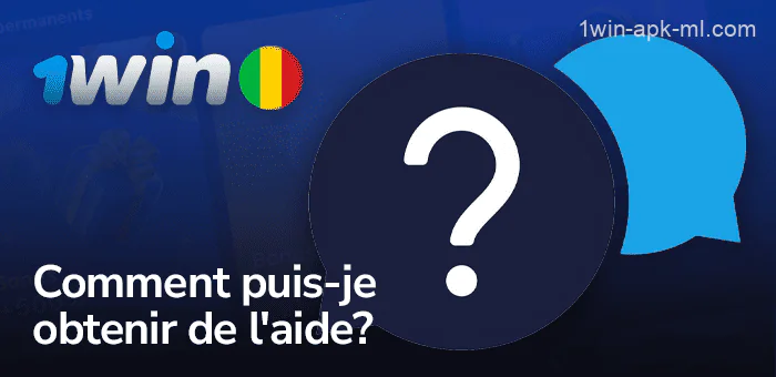 Moyens d'obtenir de l'aide dans l'application 1win