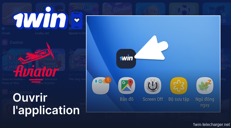 Téléchargez et ouvrez l'application 1win
