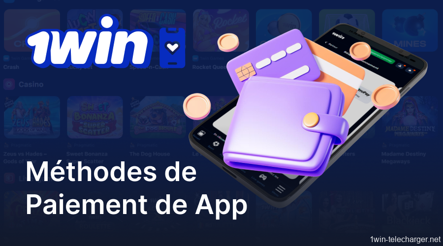 Méthodes de paiement sur l'application mobile 1win